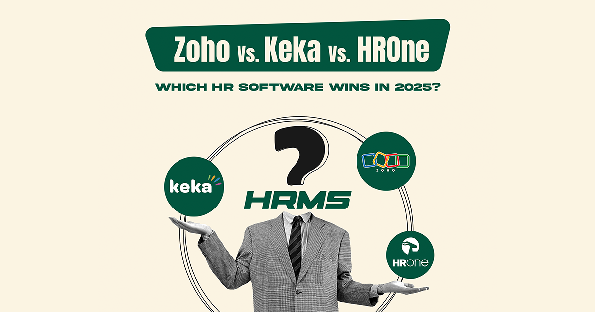 TechDogs-"Zoho People Vs. Keka Vs. HROne: Which HR Software Wins In 2025"
